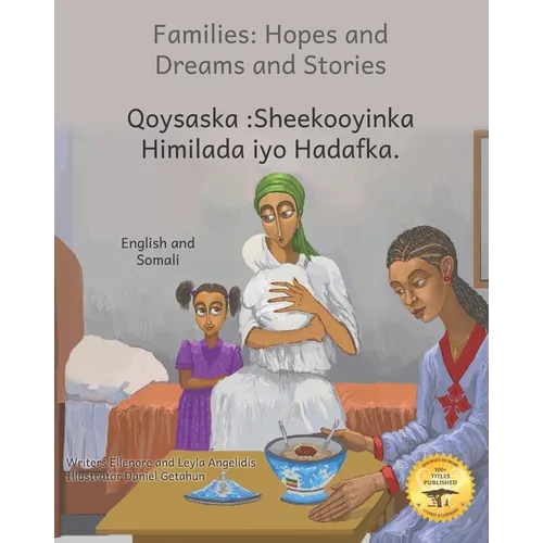 Families: Hopes and Dreams and Stories in Somali and English