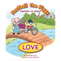Football the Piggy: Teaches Us About Love