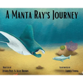 A Manta Ray's Journey