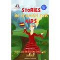 Stories in Spanish for Kids: Read Aloud and Bedtime Stories for Children Bilingual Book 1
