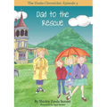 Dad to the Rescue: The Zinda Chronicles: Episode 3