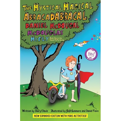 The Mystical Magical Abracadabracal Daniel McDougal McDouglas McFly: Enhanced Edition