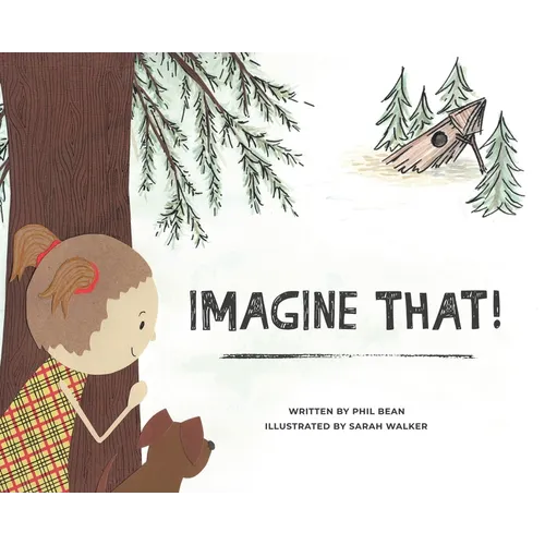 Imagine That!