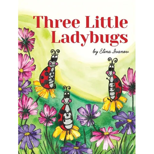 Three Little Ladybugs