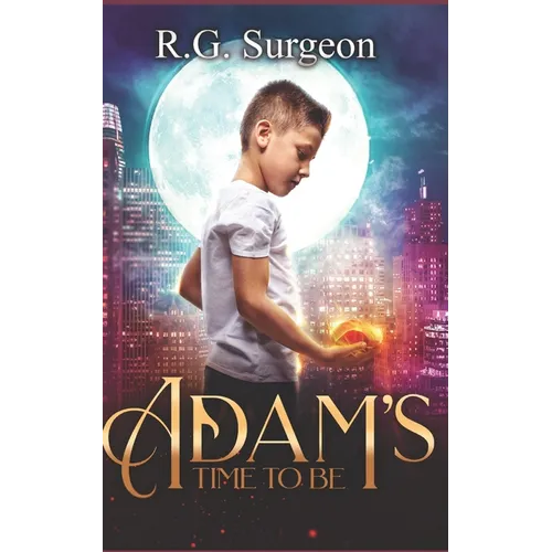 Adam's Time To Be