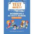 Outsmart Test Anxiety: A Workbook to Help Kids Conquer Test Anxiety