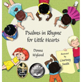 Psalms in Rhyme for Little Hearts