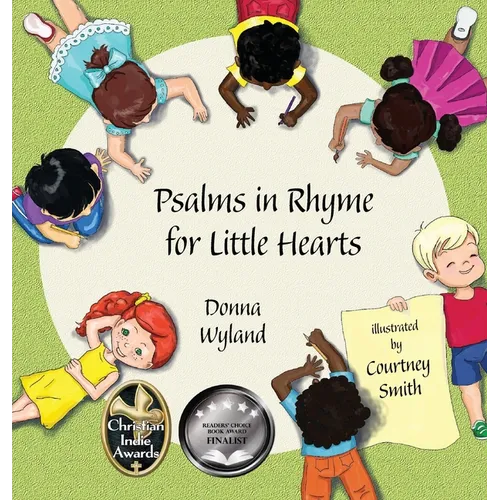 Psalms in Rhyme for Little Hearts