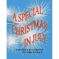 A Special Christmas in July