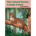 How leopard Became Jungle Animal