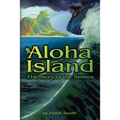 Aloha Island: The Story of the Stones