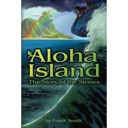Aloha Island: The Story of the Stones
