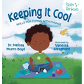 Keeping It Cool: Skills for Coping with Change
