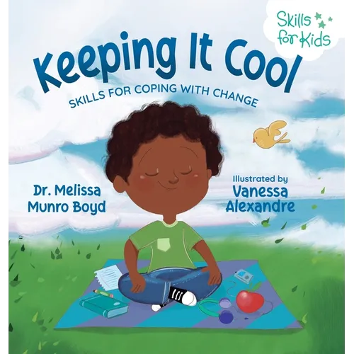 Keeping It Cool: Skills for Coping with Change