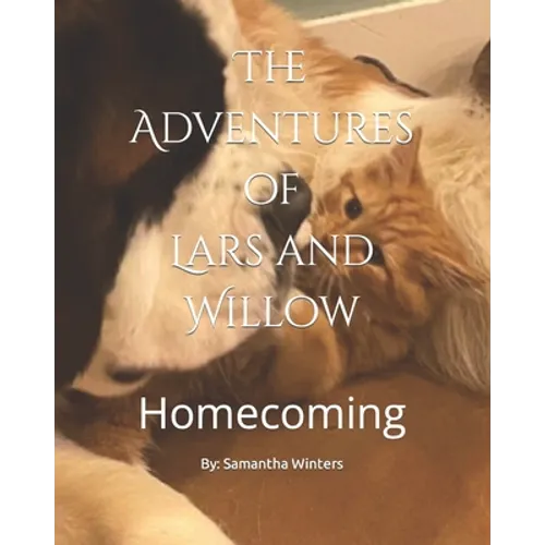 The Adventures of Lars and Willow: Homecoming