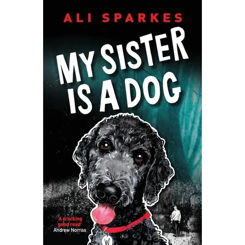 My Sister is a Dog