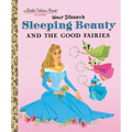 Sleeping Beauty and the Good Fairies (Disney Classic)