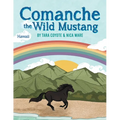 Comanche the Wild Mustang