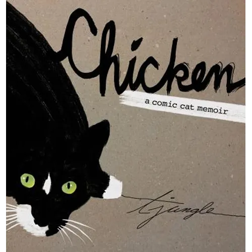 Chicken: A Comic Cat Memoir