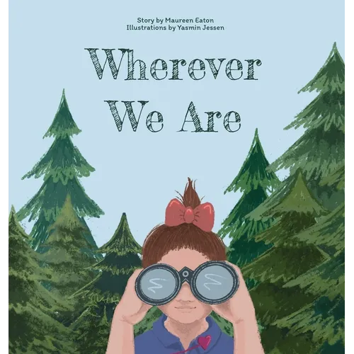 Wherever We Are