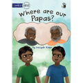 Where are our Papas? - Our Yarning