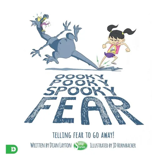 Oooky Pooky Spooky Fear: Telling Fear to Go Away!