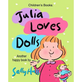 Julia Loves Dolls