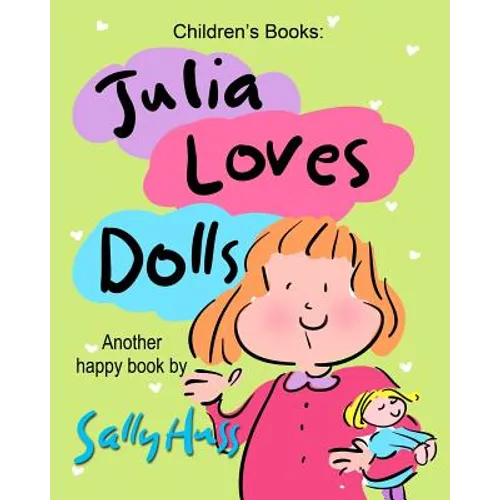 Julia Loves Dolls