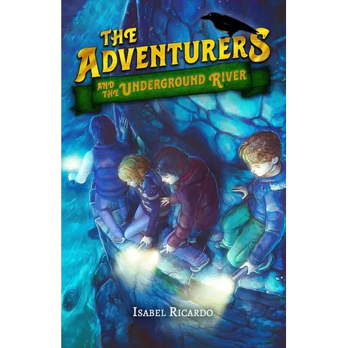 The Adventurers and the Underground River