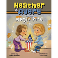 Heather & Avery and the Magic Kite
