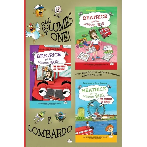 Beatrice and the London Bus Books (All in one edition vol. 1,2,3): Volume 1, 2, 3