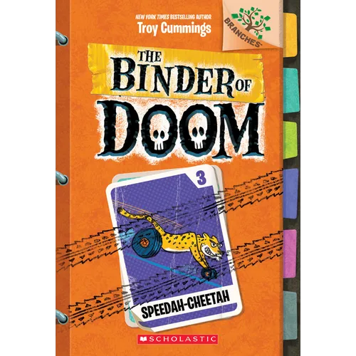 Speedah-Cheetah: A Branches Book (the Binder of Doom #3): Volume 3