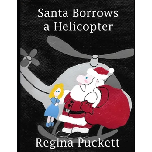 Santa Borrows a Helicopter