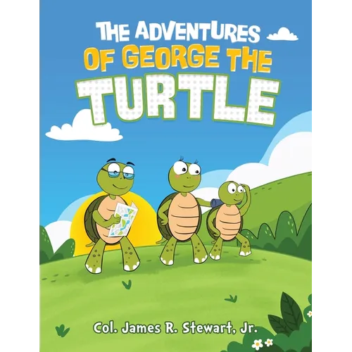 The Adventures of George the Turtle