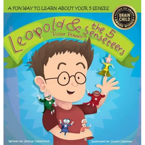 Leopold & the 5 Senseteers: Flour Power