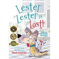Lester Zester is Lost!: A story for kids about self-confidence and friendship