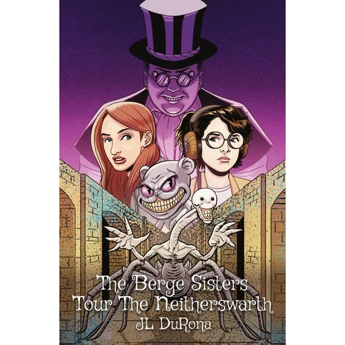 The Berge Sisters Tour the Neitherswarth