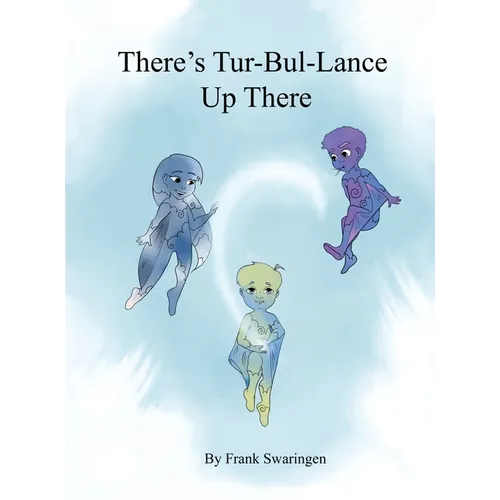 There's Tur-Bul-Lance Up There