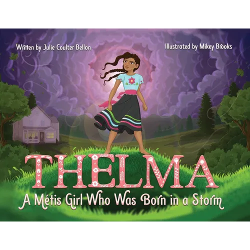Thelma A Métis Girl Who Was Born in a Storm