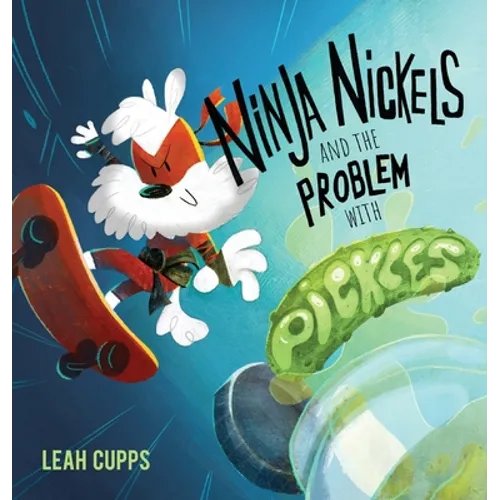 Ninja Nickels and the Problem with Pickles