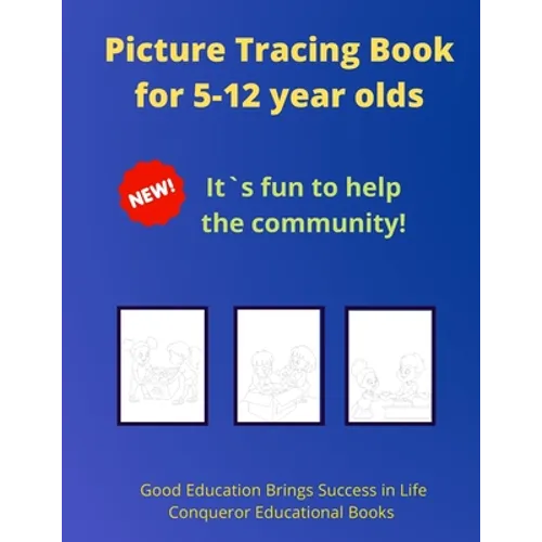 Picture Tracing Book for 5-12 year olds: 30 Pages of High Quality Tracing Images for Kids