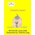 Cricket's Capers