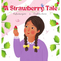 A Strawberry Tale