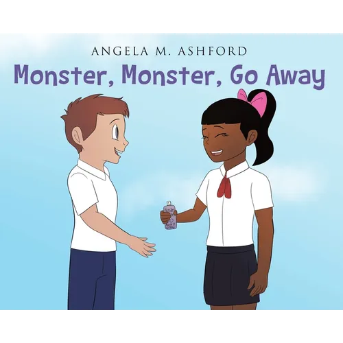 Monster, Monster, Go Away!