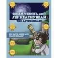 Queen Vernita Meets Sir Heathy Bean the Astronomer