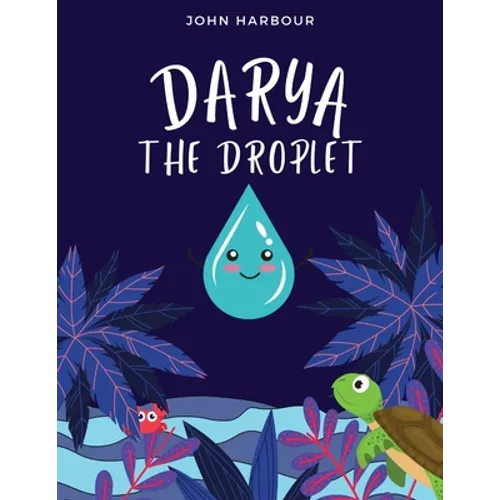 Darya the Droplet