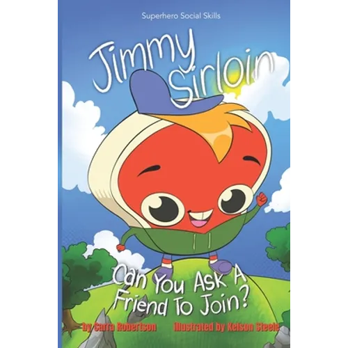 Jimmy Sirloin, Can You Ask A Friend To Join?