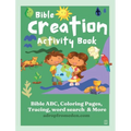 Bible Creation Activity Book: Bible ABC, Numbers, Coloring Pages, Tracing, Writing, Word Search and More