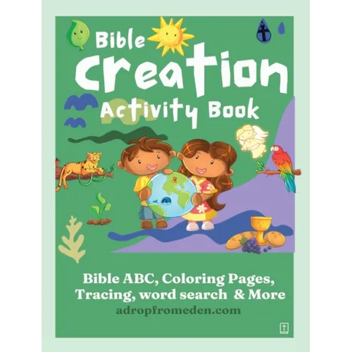 Bible Creation Activity Book: Bible ABC, Numbers, Coloring Pages, Tracing, Writing, Word Search and More