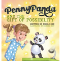 Penny Panda and the Gift of Possibility